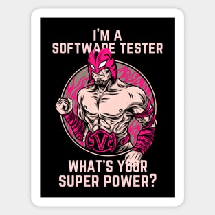 I'm a Software Tester, what's your super power? Sticker